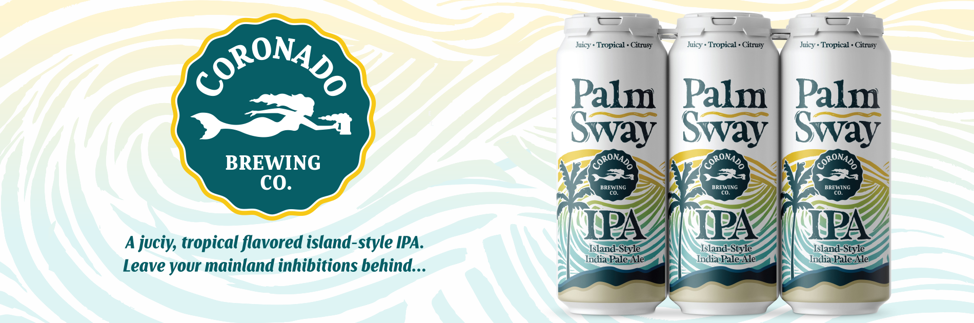 Coronado Brewing Introduces Palm Sway Island-Style IPA to Its 16 oz. 6-Pack Portfolio