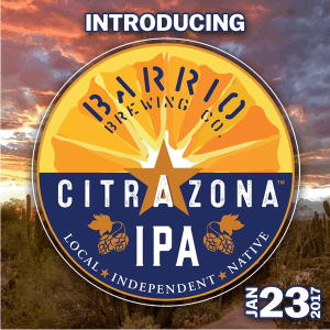 Barrio Brewing Citrizona Brand Launch Campaign